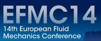 Call for abstracts: European Fluid Mechanics Conference (EFMC14)