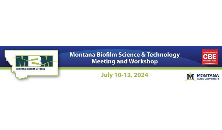 Montana Biofilm Science and Technology Meeting: Workshop Invitation