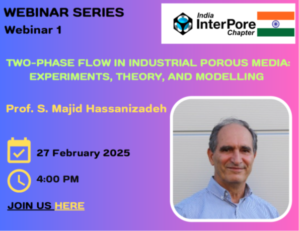 Webinar Series: Two-phase flow in industrial porous media: Experiments, theory, and modelling