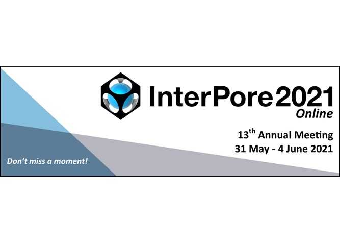 InterPore2021 onilne - InterPore 2021: Deadline to Submit Abstracts is February 9